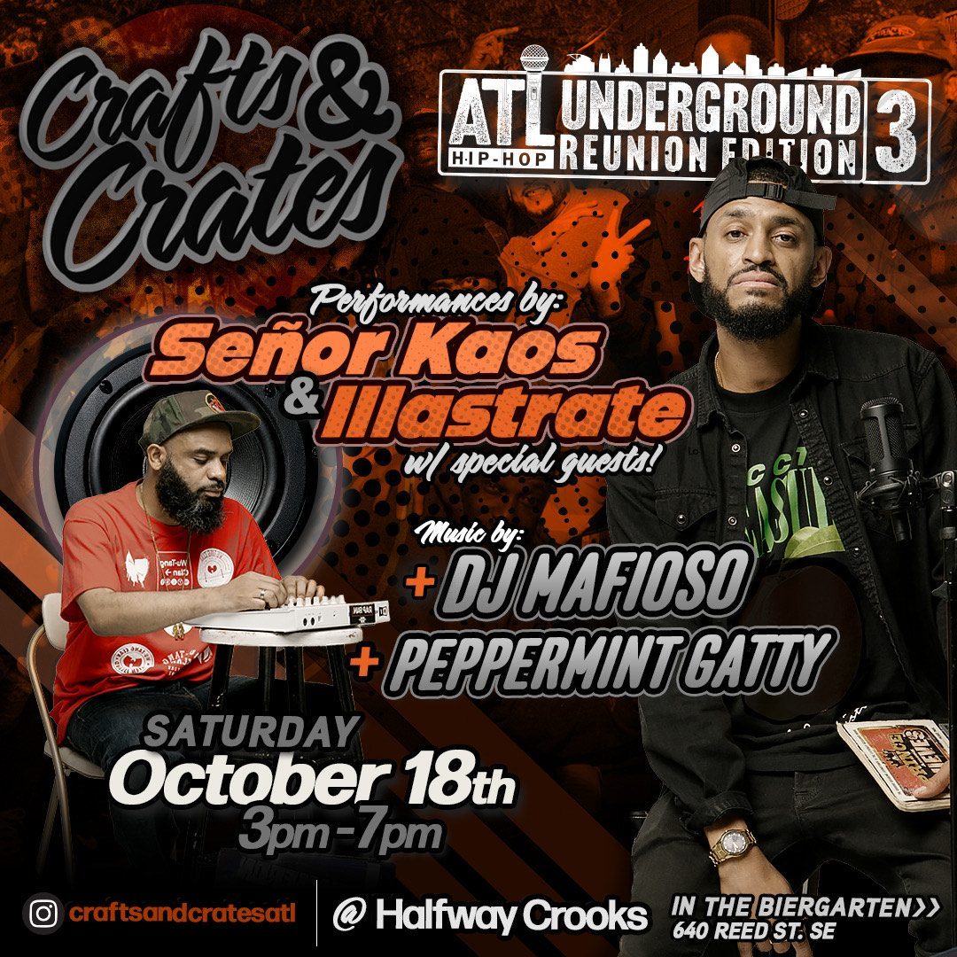 Crafts and Crates ATL Underground Hip Hop Reunion 3