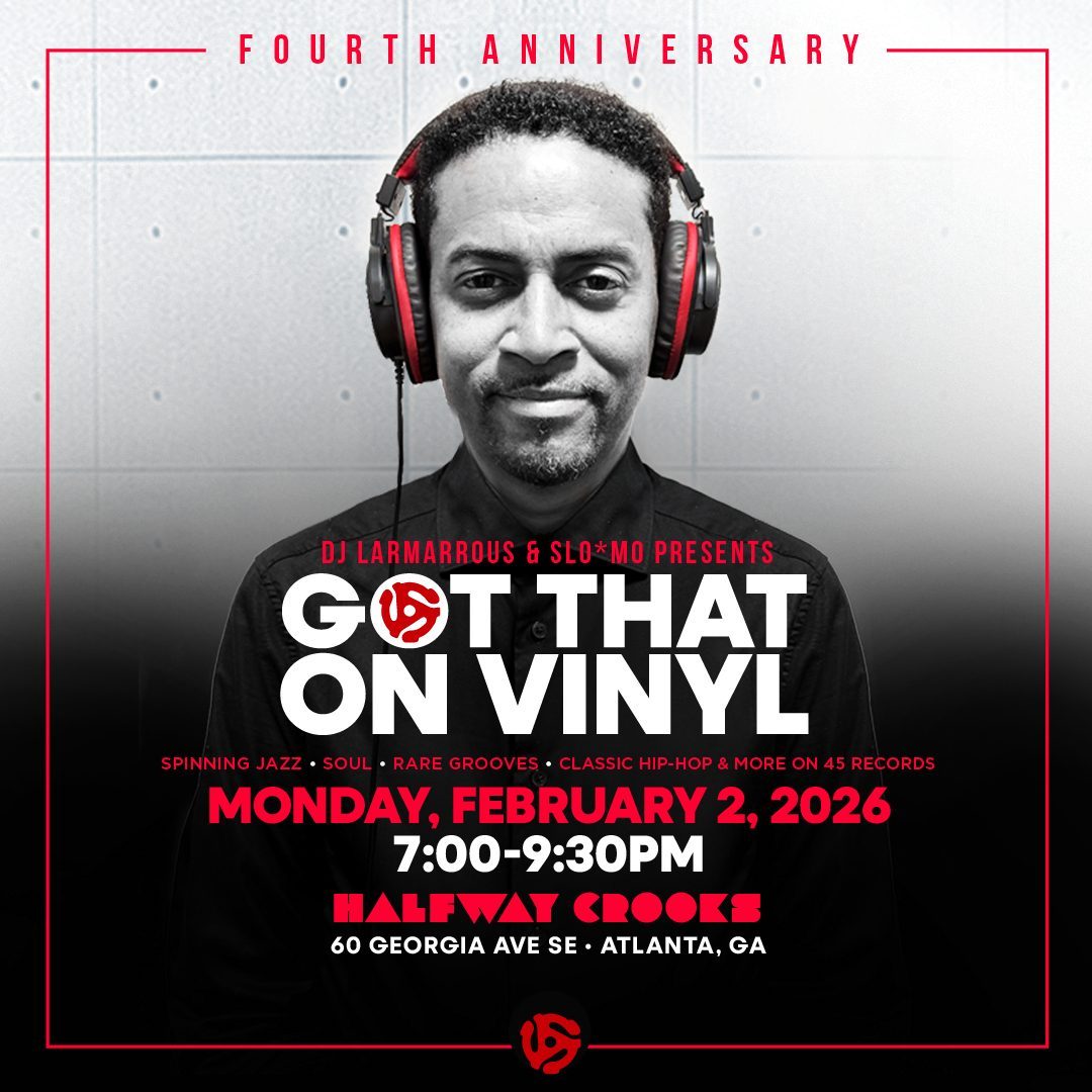 Got That on Vinyl: Fourth Anniversary