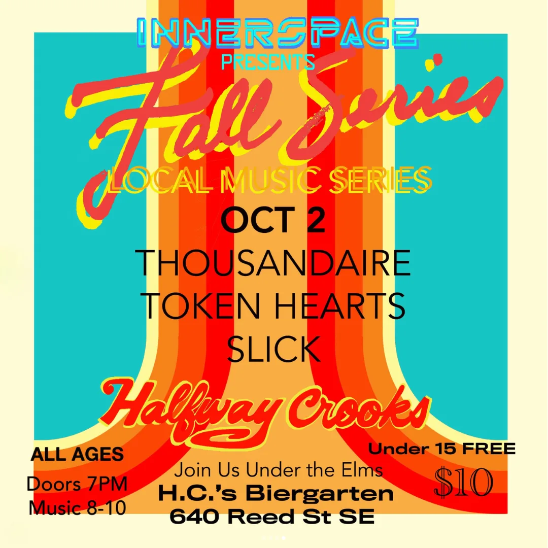 Innerspace Presents: Thousandaire, Token Hearts, Slick